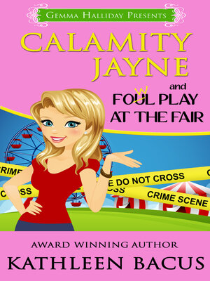 cover image of Calamity Jayne and the Fowl Play at the Fair